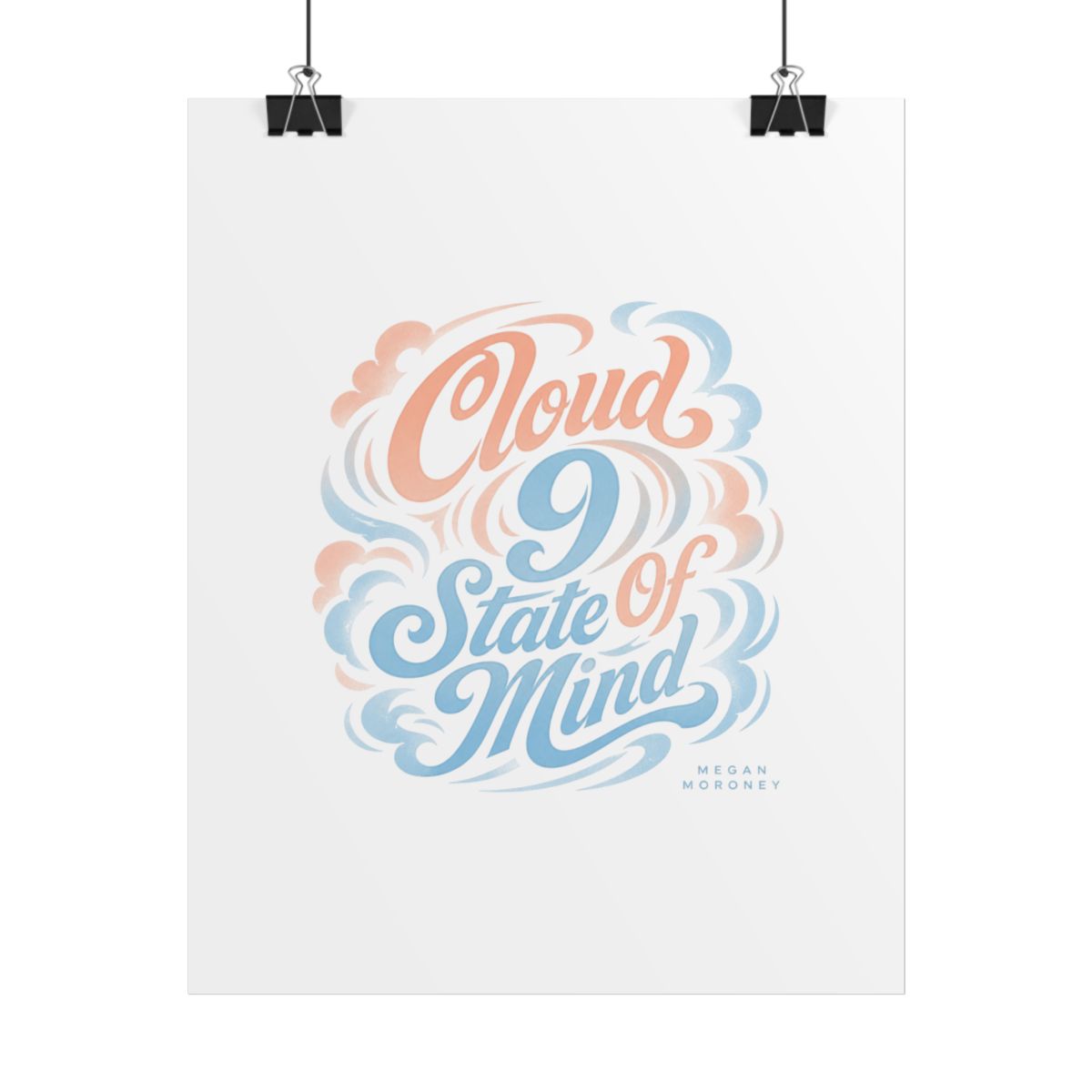 Megan Moroney "Cloud 9 State Of Mind" Poster
