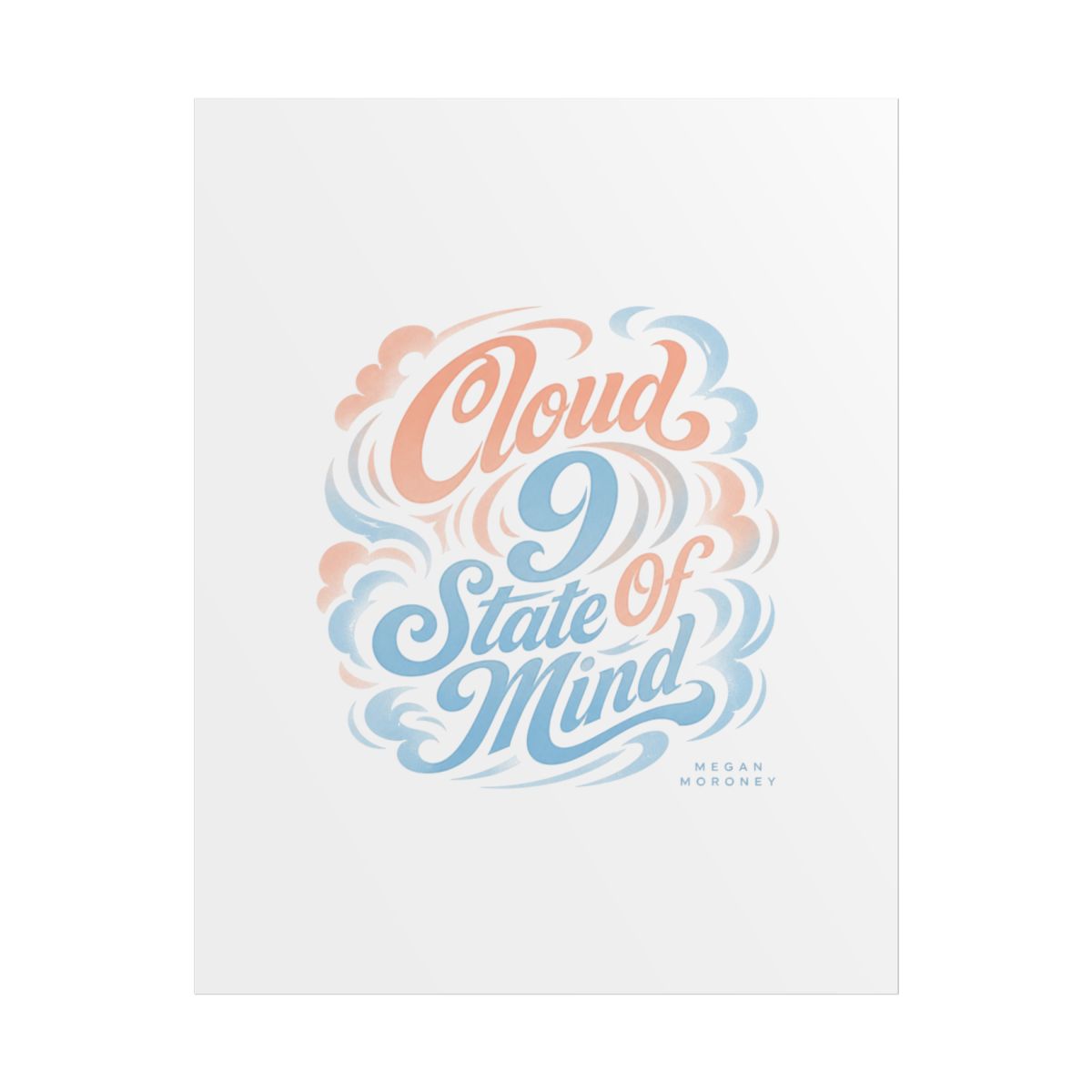 Megan Moroney "Cloud 9 State Of Mind" Poster - alternate angle 1, merchandise