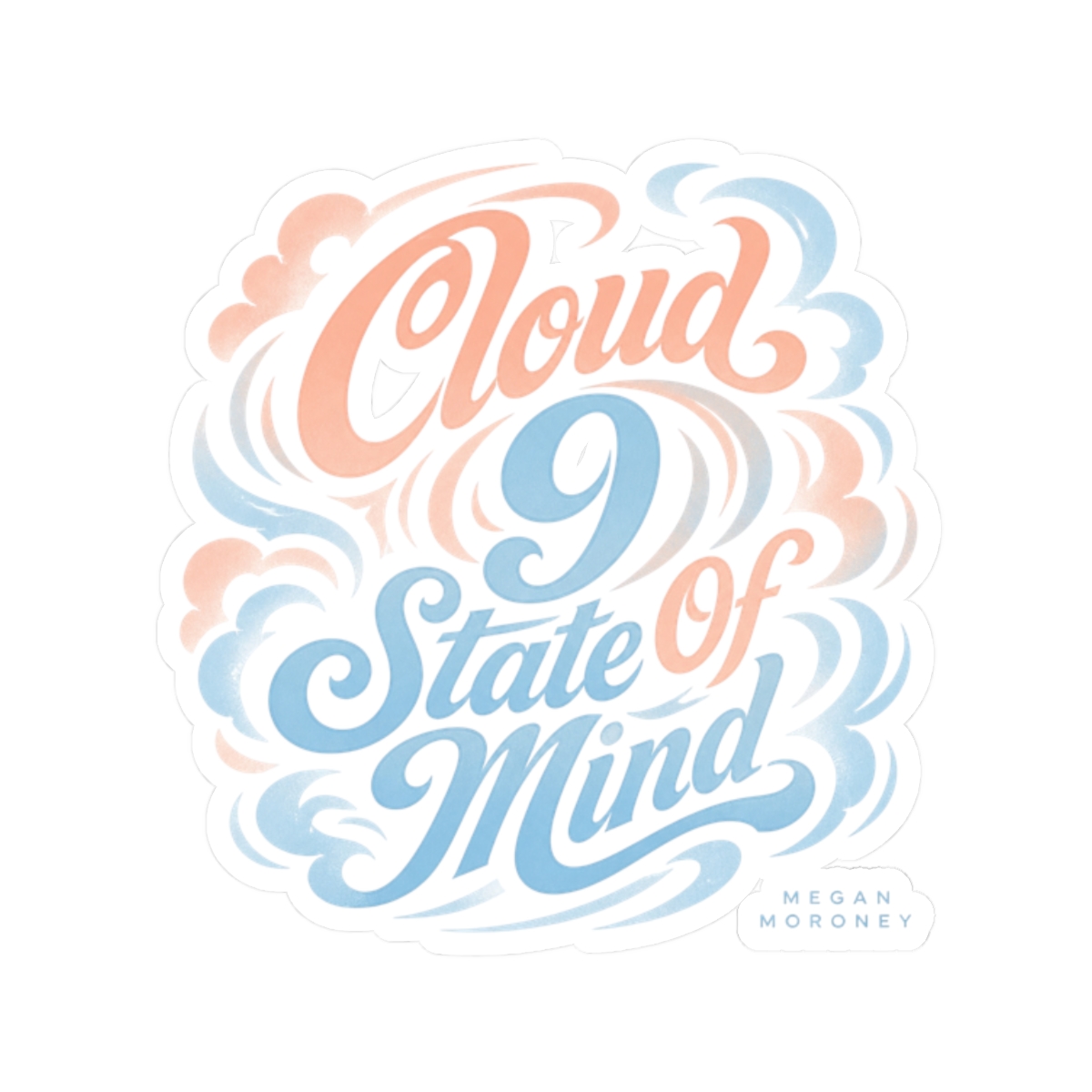 Megan Moroney "Cloud 9 State Of Mind" Sticker - Official Stickers merchandise