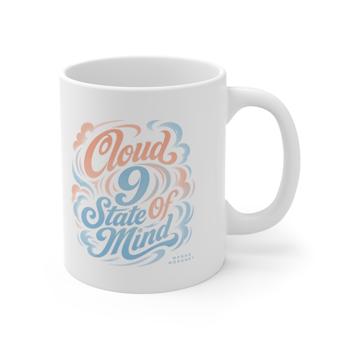 Megan Moroney "Cloud 9 State Of Mind" White Mug